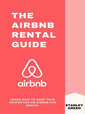 cover image of THE AIRBNB RENTAL GUIDE